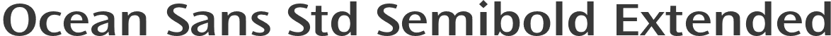 Ocean Sans Std Semibold Extended