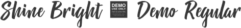 Shine Bright - Demo Regular