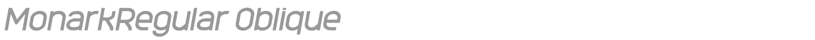 MonarkRegular Oblique font preview