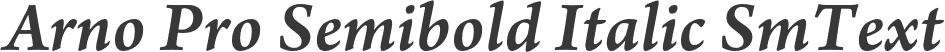 Arno Pro Semibold Italic SmText