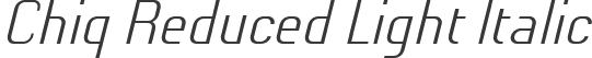 Chiq Reduced Light Italic