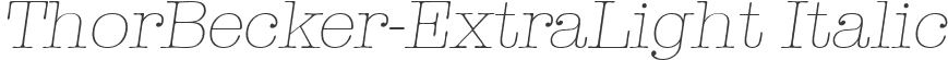 ThorBecker-ExtraLight Italic