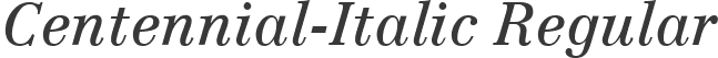 Centennial-Italic Regular