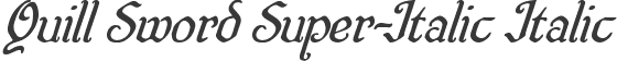 Quill Sword Super-Italic Italic