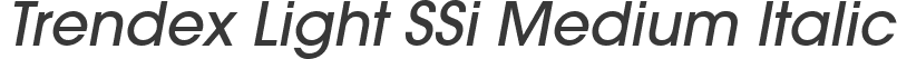 Trendex Light SSi Medium Italic