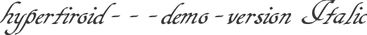 hypertiroid---demo-version Italic