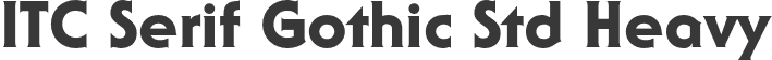 ITC Serif Gothic Std Heavy