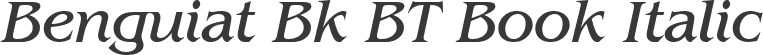 Benguiat Bk BT Book Italic