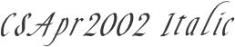 CSApr2002 Italic