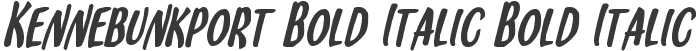 Kennebunkport Bold Italic Bold Italic