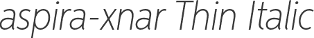 aspira-xnar Thin Italic