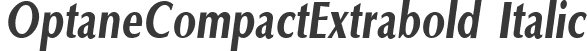 OptaneCompactExtrabold Italic