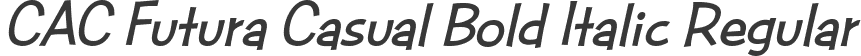 CAC Futura Casual Bold Italic Regular