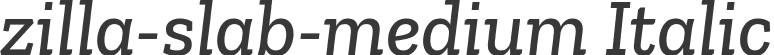 zilla-slab-medium Italic