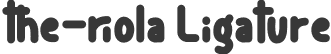 the-riola Ligature