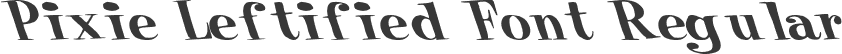 Pixie Leftified Font Regular