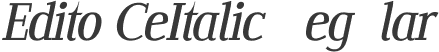 Edito CeItalic Regular