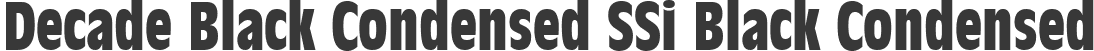 Decade Black Condensed SSi Black Condensed