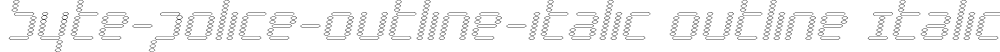 byte-police-outline-italic Outline Italic