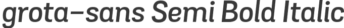 grota-sans Semi Bold Italic