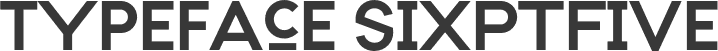 Typeface SixPtFive