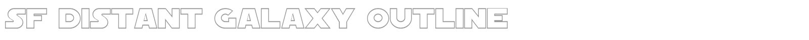 SF Distant Galaxy Outline font preview