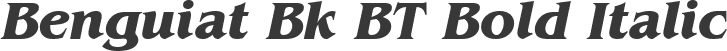 Benguiat Bk BT Bold Italic