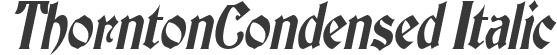 ThorntonCondensed Italic