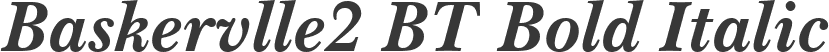 Baskervlle2 BT Bold Italic