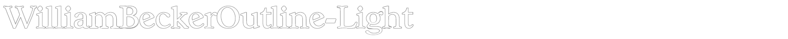 WilliamBeckerOutline-Light font preview
