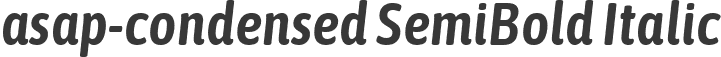 asap-condensed SemiBold Italic