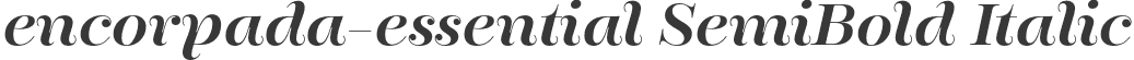 encorpada-essential SemiBold Italic