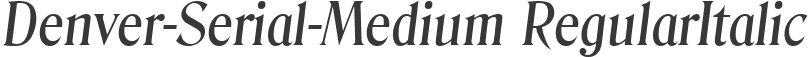 Denver-Serial-Medium RegularItalic