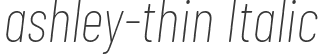 ashley-thin Italic
