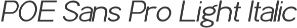 POE Sans Pro Light Italic