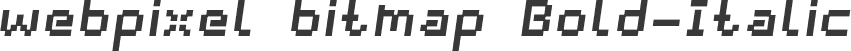 webpixel bitmap Bold-Italic