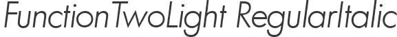 FunctionTwoLight RegularItalic