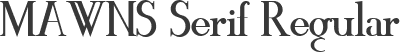 MAWNS Serif Regular