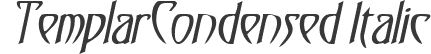 TemplarCondensed Italic