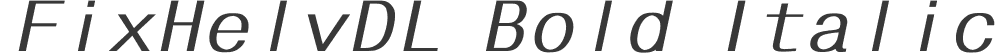 FixHelvDL Bold Italic