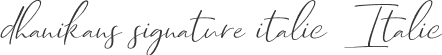 dhanikans-signature-italic Italic