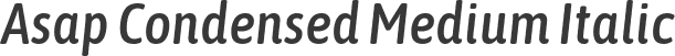 Asap Condensed Medium Italic