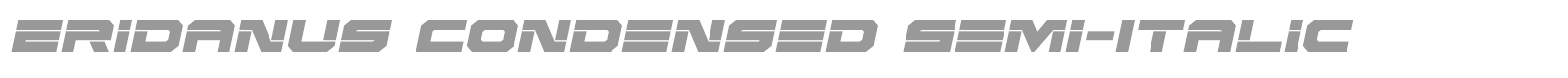 Eridanus Extra-Condensed Italic font preview