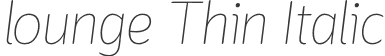 lounge Thin Italic