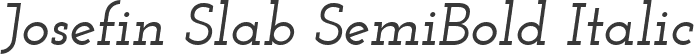 Josefin Slab SemiBold Italic