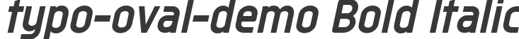 typo-oval-demo Bold Italic