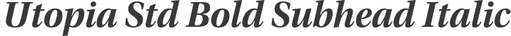 Utopia Std Bold Subhead Italic