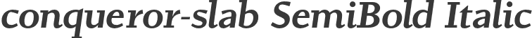 conqueror-slab SemiBold Italic