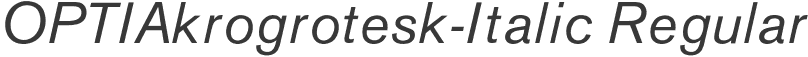 OPTIAkrogrotesk-Italic Regular