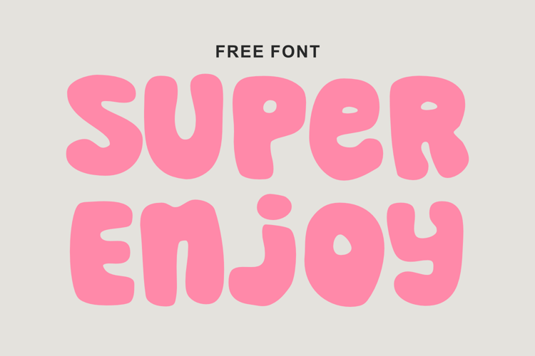 Super Enjoy Font